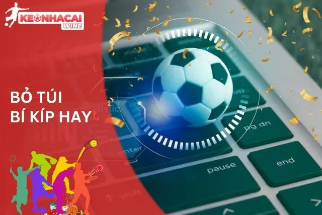 Soi Kèo Châu Á: Bỏ Túi Bí Kíp Hay